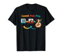 Commit Push Pray - Funny Programming Design for Developers T-Shirt