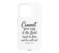 Commit Your Way To The Lord Psalm 37:5 Scripture Bible Faith Case for iPhone 15 Pro