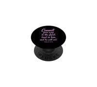 Commit Your Way To The Lord Psalm 37:5 Scripture Bible Faith PopSockets Adhesive PopGrip