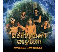 Commit Yourself To Bethlehem Asylum