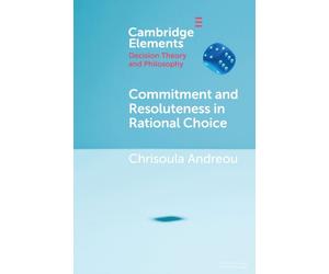Commitment and Resoluteness in Rational Choice