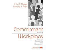 Commitment in the Workplace: Theory, Research, and Application: 2 (Advanced Topics in Organizational Behavior series)