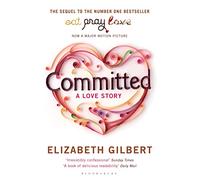 Committed : A Love Story