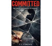 Committed: Her silence isn't trauma. It's strategy