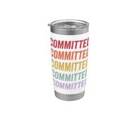 Committed Stainless Steel Insulated Tumbler