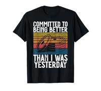 Committed to Being Better Than I was Yesterday Retro Weights T-Shirt