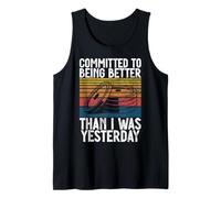 Committed to Being Better Than I was Yesterday Retro Weights Tank Top