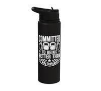 Committed to Being Better Than I was Yesterday Stainless Steel Insulated Water Bottle