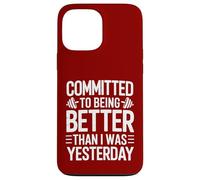 Committed to Better Workout Motivation Case for iPhone 13 Pro Max