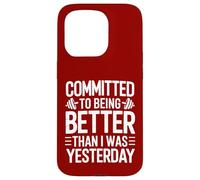 Committed to Better Workout Motivation Case for iPhone 15 Pro