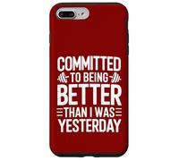Committed to Better Workout Motivation Case for iPhone 7 Plus/8 Plus