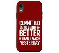 Committed to Better Workout Motivation Case for iPhone XR