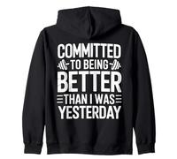 Committed to Better Workout Motivation Zip Hoodie