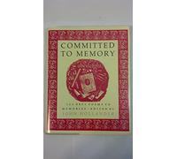 Committed to Memory: 100 Best Poems to Memorise