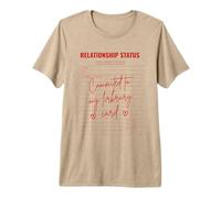 Committed to My Library Card Relationship Single Reader Premium T-Shirt