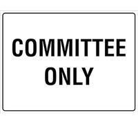 Committee Only Rustic Warning Metal Sign Tin Signs Aluminum Plaque for Outdoors Use Yard Farm Fence Home Wall Decor 8x12 inch