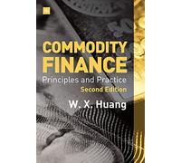 Commodity Finance: Principles and Practice