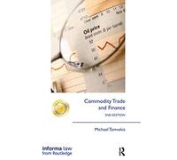 Commodity Trade and Finance (The Grammenos Library)