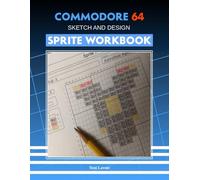 Commodore 64 Sketch and Design Sprite Workbook