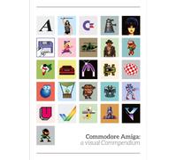 Commodore Amiga: a visual compendium