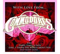 Commodores - With Love From…