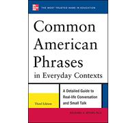 Common American Phrases in Everyday Contexts, 3rd Edition (NTC FOREIGN LANGUAGE)