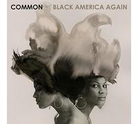 Common - Black America Again
