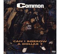Common - Can I Borrow a Dollar [VINYL]