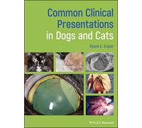Common Clinical Presentations in Dogs and Cats
