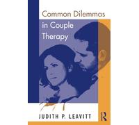 Common Dilemmas in Couple Therapy