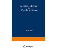 Common Dilemmas in Family Medicine