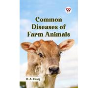 Common Diseases of Farm Animals