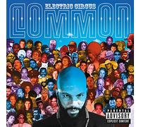 Common - Electric Circus