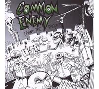 Common Enemy - Living The Dream?