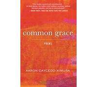 Common Grace: Poems (Raised Voices)