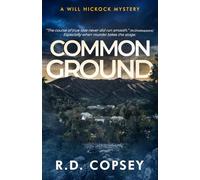 Common Ground: A Will Hickock Mystery (Will Hickock Mysteries)