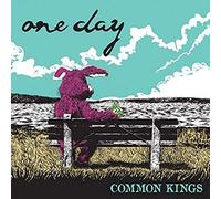 COMMON KINGS - One Day [VINYL]