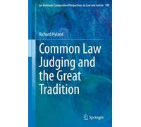 Common Law Judging and the Great Tradition