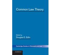 Common Law Theory (Cambridge Studies in Philosophy and Law)