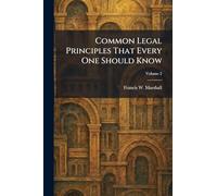 Common Legal Principles That Every One Should Know