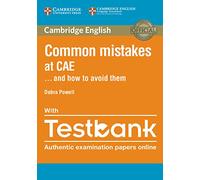 Common Mistakes at CAE… and How to Avoid Them Paperback with Testbank