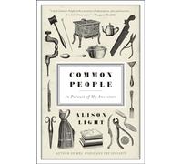 Common People: In Pursuit of My Ancestors