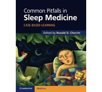 Common Pitfalls in Sleep Medicine: Case-Based Learning