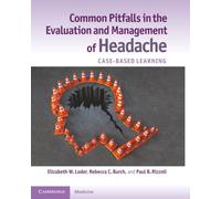 Common Pitfalls in the Evaluation and Management of Headache: Case-Based Learning