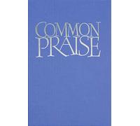 Common Praise Full Music edition: The Definitive Hymn Book (Hardback