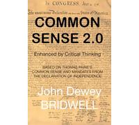 Common Sense 2.0: Enhanced by Critical Thinking