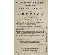 Common Sense: 250th Anniversary Edition: Annotated With Summaries and Essays For Study