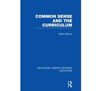 Common Sense and the Curriculum