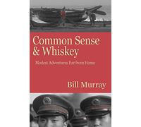 Common Sense and Whiskey