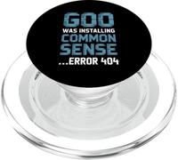 Common Sense Error 404 Tech Humor Text PopSockets PopGrip for MagSafe